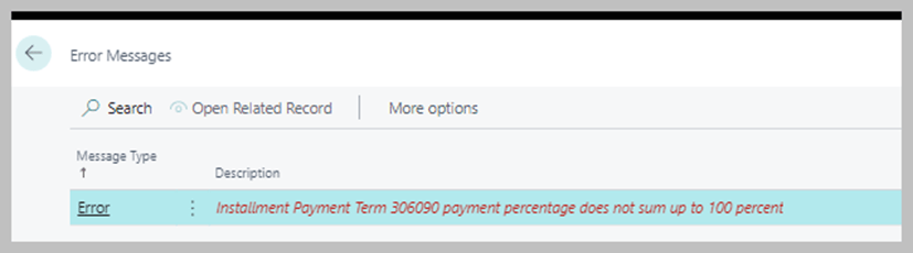 Error Message: Installment Payment Term payment percentage does not sum up to 100 percent